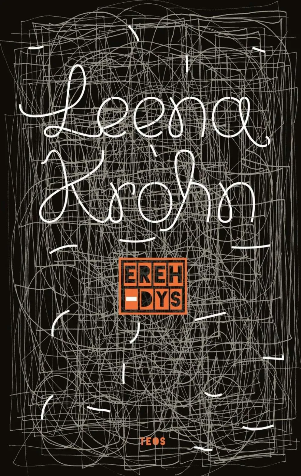 Krohn, Erehdys