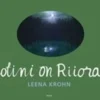 Krohn, Kotini on Riioraa