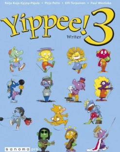 Kuja-Kyyny-Pajula, Yippee! 3 - Writer