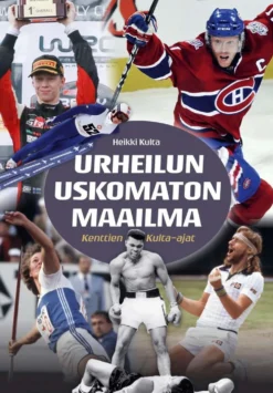 Kulta, Urheilun Uskomaton maailma - Kenttien Kulta-ajat