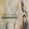 Kunnaala, Eerikin retki