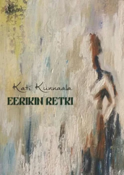 Kunnaala, Eerikin retki