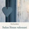 Kurikkala, Sulan Sinun valossasi