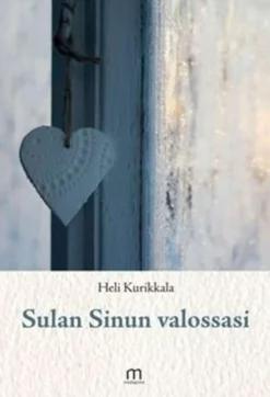 Kurikkala, Sulan Sinun valossasi