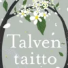 Kurjenmiekka, Talventaitto