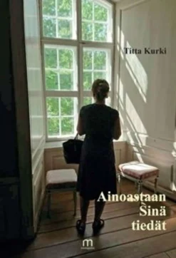 Kurki, Ainoastaan Sinä tiedät