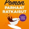 Kurttila, Pomon parhaat ratkaisut