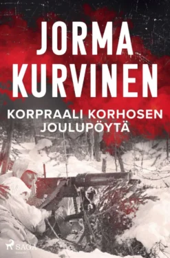 Kurvinen, Korpraali Korhosen joulupöytä