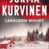 Kurvinen, Lakeuden miehet