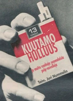 Kuutamohulluus ja muita vanhoja suomalaisia pulp-novelleja