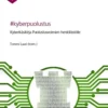 #kyberpuolustus - Kyberkäsikirja Puolustusvoimien henkilöstölle