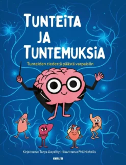 Kyi, Tunteita ja tuntemuksia - Tunteiden tiedettä päästä varpaisiin