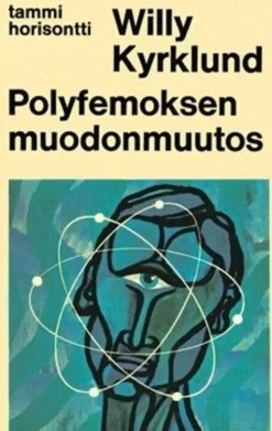 Kyrklund, Polyfemoksen muodonmuutos (näköispainos)
