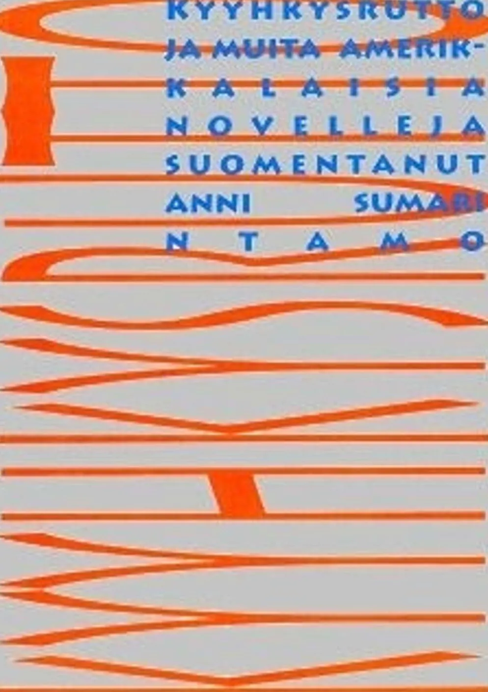 Kyyhkysrutto ja muita amerikkalaisia novelleja