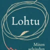 Lahti, Lohtu - Miten selviydyn