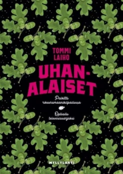 Laiho, Uhanalaiset - Rikosromaani