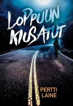 Laine, Loppuun kiusatut - Rikosromaani