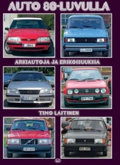 Laitinen, Auto 80-luvulla - Arkiautoja ja erikoisuuksia
