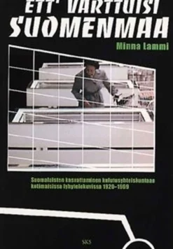 Lammi, Ett' varttuisi Suomenmaa - suomalaisten kasvattaminen kulutusyhteiskuntaan kotimaisissa lyhytelokuvissa 1920-1969