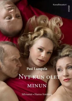Lampela, Nyt kun olet minun