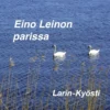 Larin-Kyösti, Eino Leinon parissa (mp3-cd)