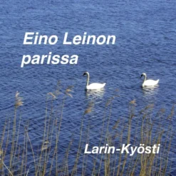 Larin-Kyösti, Eino Leinon parissa (mp3-cd)
