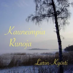 Larin-Kyösti, Kauneimpia runoja (mp3-cd)