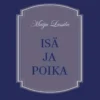 Lassila, Isä ja poika