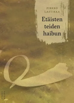 Lastikka, Etäisten teiden haibun
