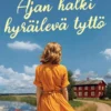 Lavén, Ajan halki hyräilevä tyttö