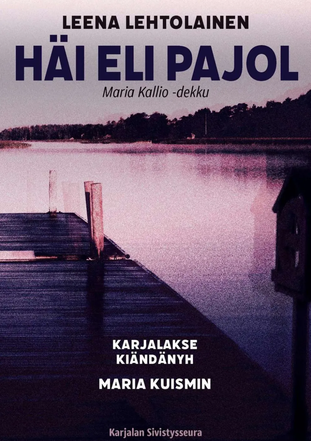 Lehtolainen, Häi eli pajol