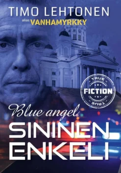Lehtonen, Blue angel - Sininen enkeli - Vanhamyrkky