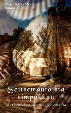 Lehtovirta, Seitsemäntoista simpukkaa - Matkantekoa maailmojen rajoilla