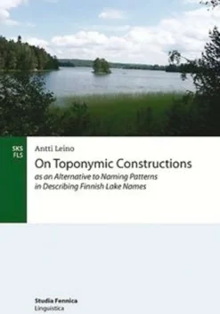 Leino, On toponymic constructions as an alternative to naming patterns in describing Finnish lake names