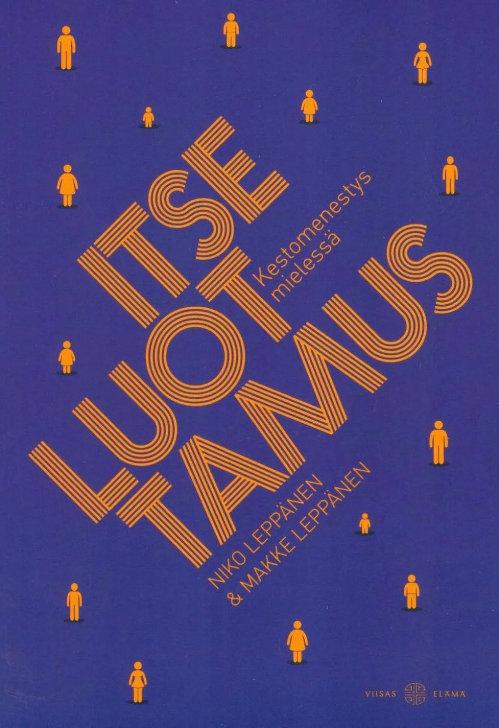Leppänen, Itseluottamus - Kestomenestys mielessä