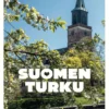 Leskinen, Suomen Turku - fiilistelykirja Turusta