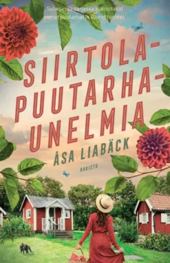 Liabäck, Siirtolapuutarhaunelmia