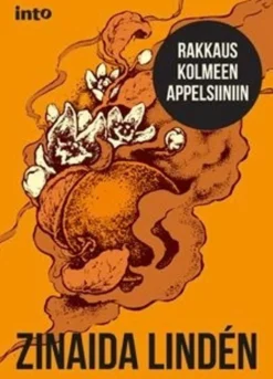 Lindén, Rakkaus kolmeen appelsiiniin