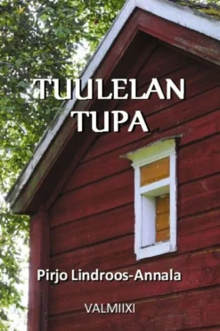 Lindroos-Annala, Tuulelan tupa