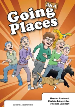 Lindroth, Going Places åk 4 - Text- och aktivitetsbok