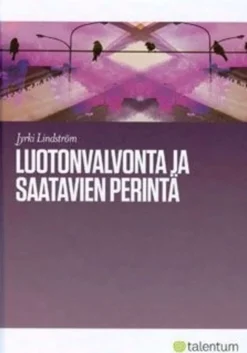 Lindström, Luotonvalvonta ja saatavien perintä