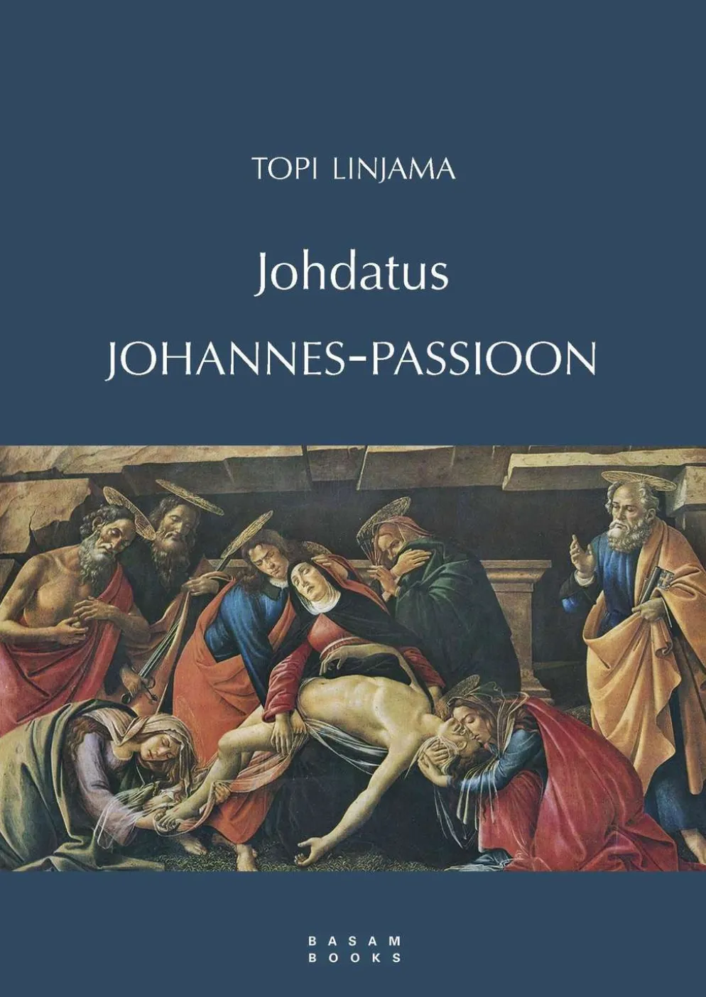 Linjama, Johdatus Johannes-passioon