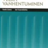 Linna, Velan vanhentuminen