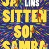 Lins, Ja sitten soi samba