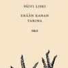Liski, Erään kanan tarina