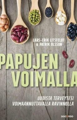 Litsfeldt, Papujen voimalla - Uudista terveytesi voimaannuttavalla ravinnolla