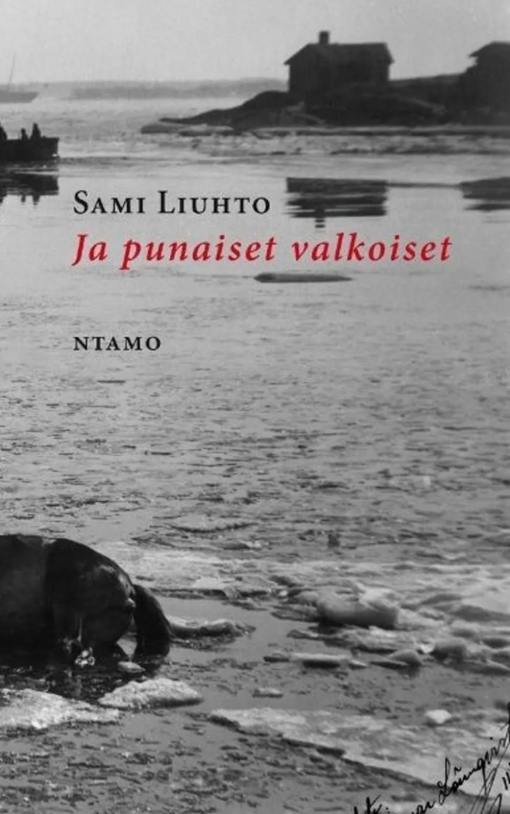 Liuhto, Ja punaiset valkoiset