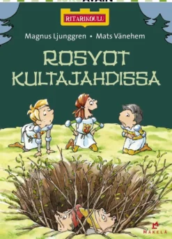 Ljunggren, Rosvot kultajahdissa - Pienaakkoset