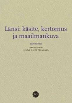Länsi - Käsite, kertomus ja maailmankuva