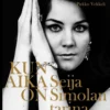 Loivamaa, Kun aika on - Seija Simolan tarina